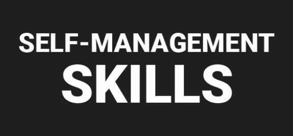 Self management skills are essential for the success of an individual