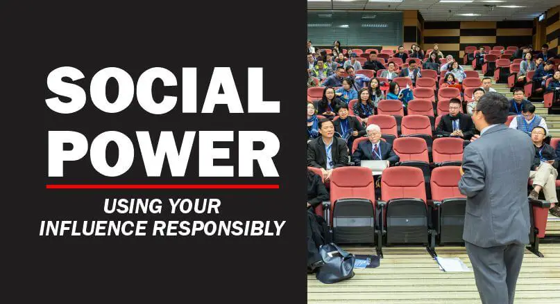 Social Power is invaluable in influencing people and society