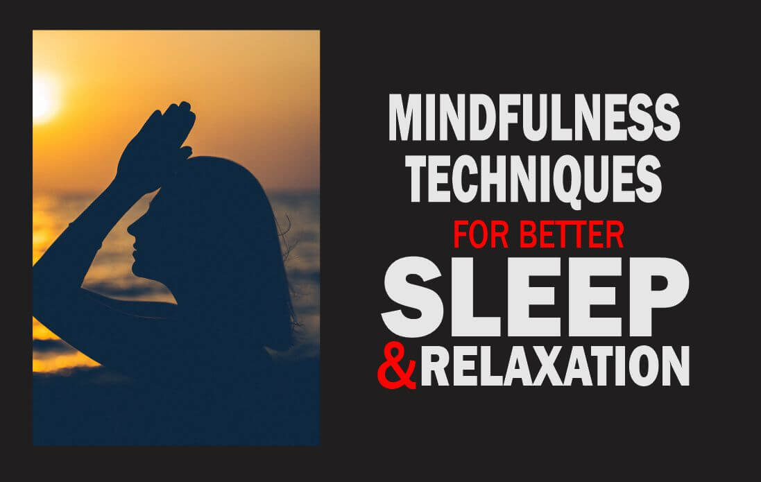 A woman performing mindfulness techniques for better sleep before bedtime