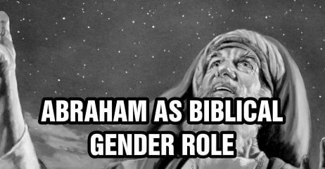 Abraham as biblical gender role for men