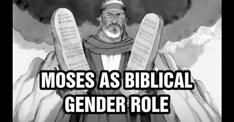 Moses demonstrates the gender role men should emulate