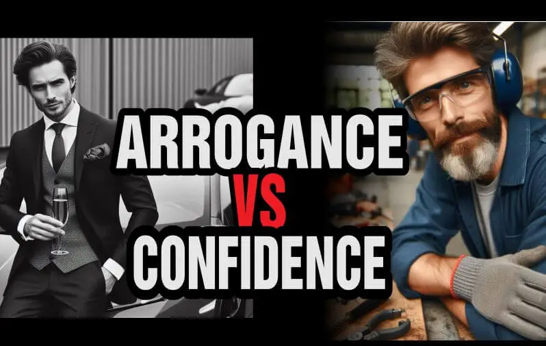 Arrogance vs confidence - two men defining the fine line