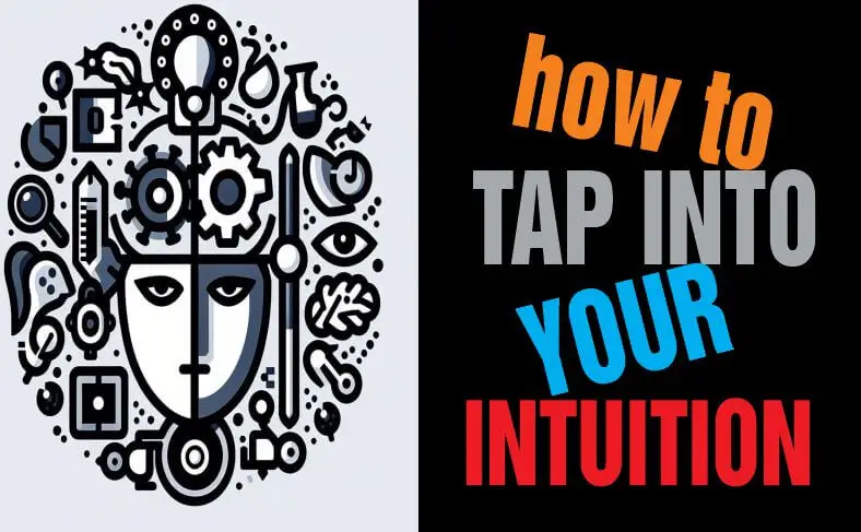 Expert tips on how to tap into your intuition