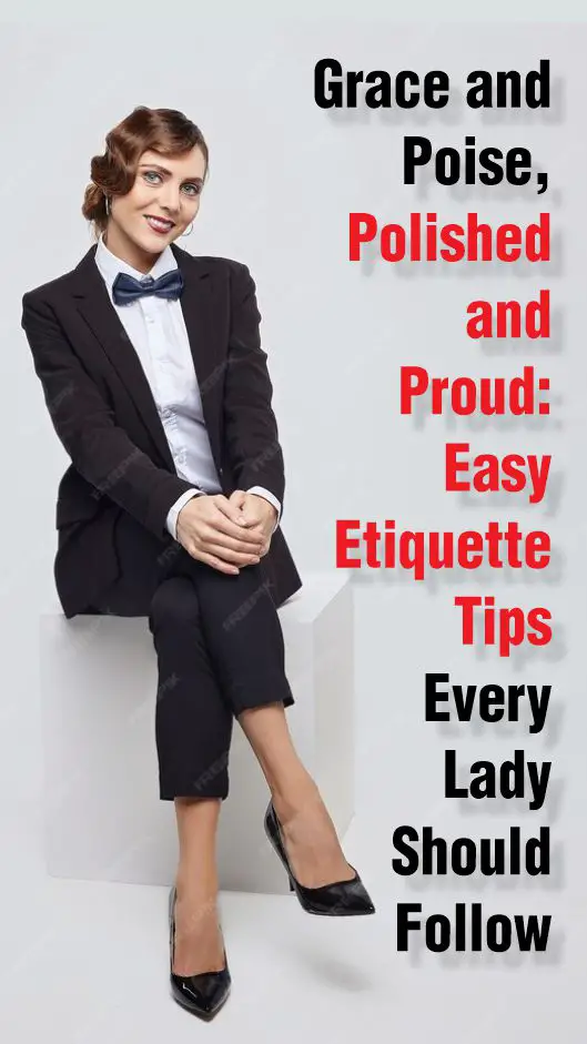 Lady etiquette and manners