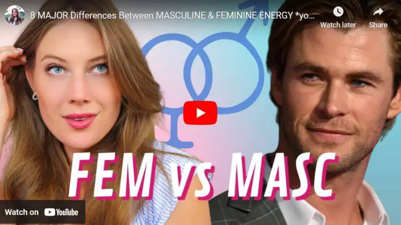 Video of masculine vs feminine energy