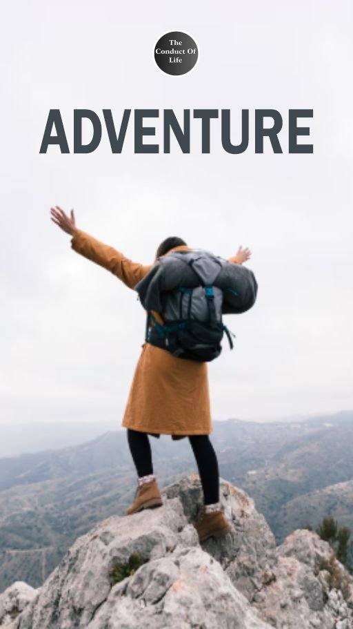 Life Values and Principles 14 A man on adventure as his life value