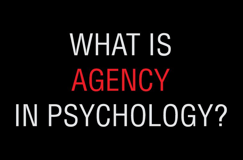 What is agency in psychology