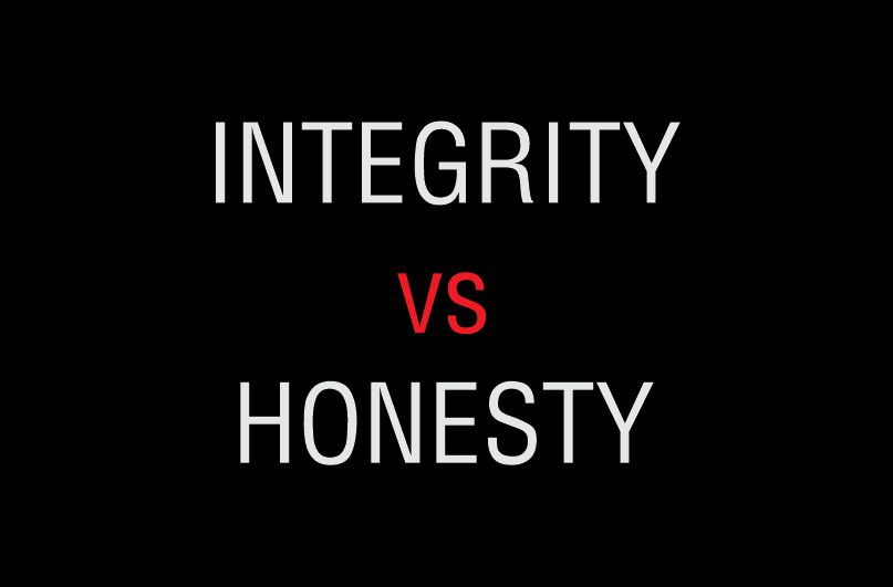 Integrity vs honesty, exposing the difference