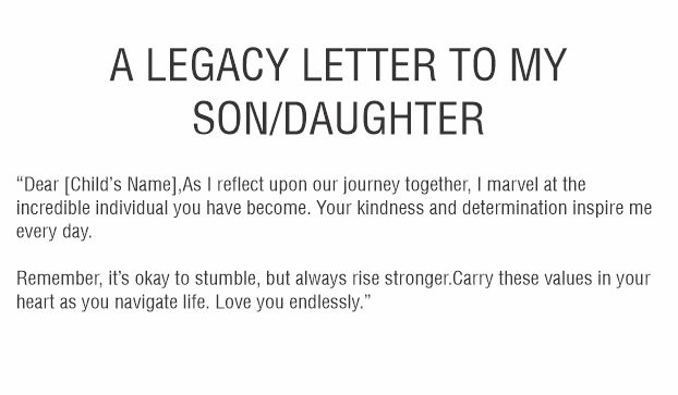 A legacy letter to son or daughter